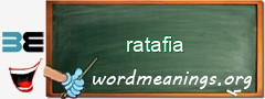 WordMeaning blackboard for ratafia